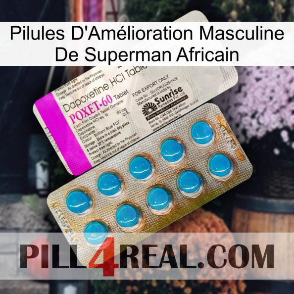 African Superman Male Enhancement Pills new07